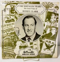 Buddy Clark The Nostalgia Years, Rumbleseat Records RS 104, SEALED - $40.00