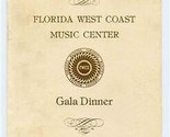 Florida West Coast Music Center Gala Dinner Menu &amp; Program Sarasota Hyat... - £21.95 GBP
