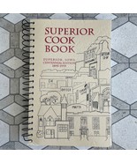 1995 Superior Cookbook Superior, Iowa Centennial Edition - £27.21 GBP