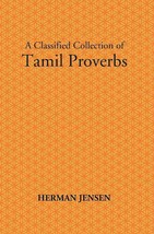 Tamil Proverbs With Their English Translation: Containing Upwards Of [Hardcover] - £40.17 GBP