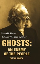 Ghosts: An Enemy of the People: The Wild Duck [Hardcover] - £30.54 GBP