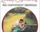 His Convenient Proposal (The Australians) Armstrong, Lindsay - $2.93
