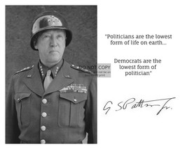 General George S. Patton Democrats Are The Lowest Form Of Politician 8X10 Photo - £6.70 GBP