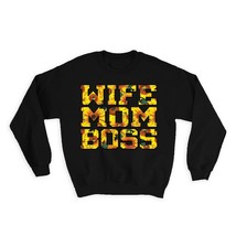 Wife Mom Boss Sunflower : Gift Sweatshirt Flower Floral Yellow Decor - £22.76 GBP