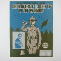 Sheet Music Oh How I Hate to Get Up In the Morning Irving Berlin Bugle Song WWI - £8.01 GBP