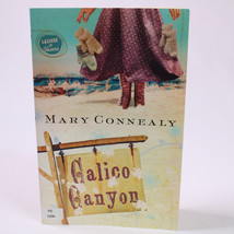 SIGNED Calico Canyon Paperback Book By Mary Connealy 2008 GOOD Condition... - £9.71 GBP