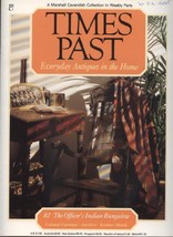Times Past Everyday Antiques In The Home Magazine - Issue 82 - £3.84 GBP