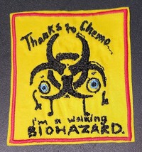 &quot;Thanks To Cancer I Am A Walking&quot; - Awareness - Sew On/Iron On Patch    ... - $7.85
