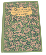 Jane Jones And Some Others HC Book Ben King 1909 Illustrated Poetry - $12.99