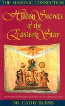 Hidden Secrets Of The Eastern Star By Cathy Burns **Brand New** - £13.34 GBP