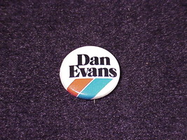 Vintage 1970 Dan Evans Pinback Button, Pin, Governor Campaign - $6.50