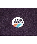 Vintage 1970 Dan Evans Pinback Button, Pin, Governor Campaign - £5.11 GBP
