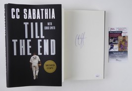 CC Sabathia Till The End Signed HC Book 1st Edition 2021 JSA COA - £51.26 GBP