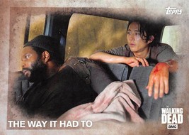 2016 Topps The Walking Dead #53 The Way It Had To AMC  - £0.75 GBP