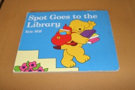 Spot Goes to the Library by Hill, Eric - £3.13 GBP