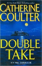 Double Take: FBI Thriller [Jun 12, 2007] Coulter, Catherine - £52.25 GBP