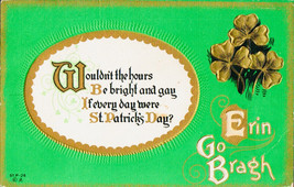 Erin Go Bragh If Everyday Were St Patrick&#39;s Day Vintage Postcard - £6.18 GBP