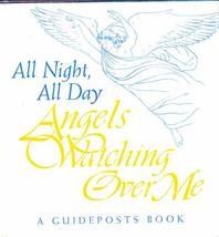 All Night, All Day : Angels Watching Over Me [Hardcover] Staff of Publisher - £2.02 GBP