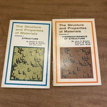 The Structure and Properties of Materials Vol. I, II - $7.20