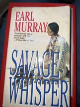 Savage Whisper by Earl Murray (1998, Mass Market) - £6.16 GBP