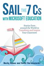 Sail the 7 Cs with Microsoft Education: Stories from around the World to... - £14.86 GBP