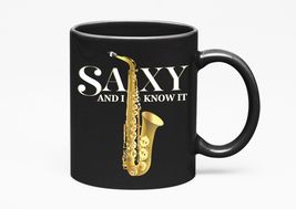 Make Your Mark Design Saxy And I Know It Funny Creative Pun, Black 11oz ... - £17.40 GBP+