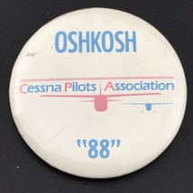 Oshkosh Cessna Pilots Association 1988 Vintage Pin Button Pinback 80s Aviation - £7.95 GBP