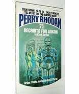 RECRUITS FOR ARKON: Perry Rhodan #76 [Mass Market Paperback] Darlton, Clark - $10.92 CAD