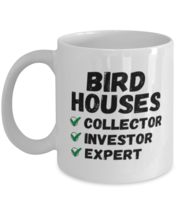 Bird Houses Collector Mug - Collector Investor Expert - Funny Coffee Cup For  - £11.81 GBP