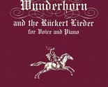 Des Knaben Wunderhorn and the Rückert Lieder for Voice and Piano (Dover ... - $5.83