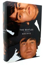 Bob Spitz THE BEATLES The Biography 1st Edition 1st Printing - £84.95 GBP