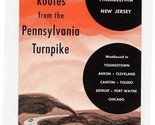 Suggested Routes From the Pennsylvania Turnpike Brochure Gulf Oil 1950&#39;s - $27.72