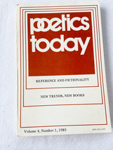 1983 PB Poetics Today (Reference and Fictionality. New Trends, New Books, 4:1) - £29.87 GBP