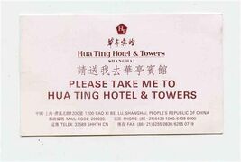 Please Take Me to Hua Ting Hotel &amp; Towers Card Shanghai English &amp; Chinese - $13.86