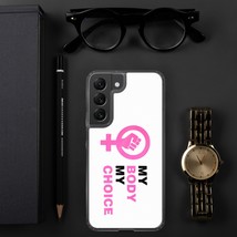 Feminist Gift, Pro Choice Phone Case, My Body My Choice, Samsung Galaxy S22 Case - £15.62 GBP