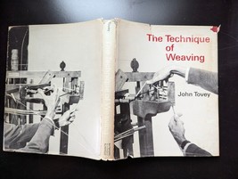 The Technique of Weaving by John Tovey - 1967 Hardcover with dust jacket - £12.17 GBP