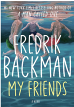 My Friends: A Novel - $10.70