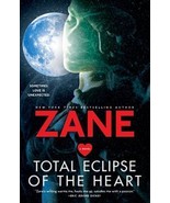 Total Eclipse of the Heart : A Novel by Zane (2010, Trade Paperback) - $4.45