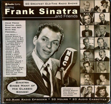 FRANK SINATRA AND FRIENDS - (20) CASSETTES - 60 RADIO EPISODES - 30 HOURS - $19.79