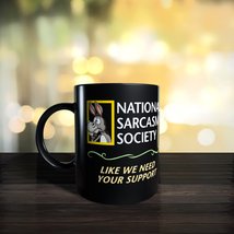 HUMOR - National Sarcasm Society - 11oz Coffee Mug [H11] - £11.99 GBP