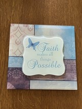 New View FAITH MAKES ALL THINGS POSSIBLE Blue &amp; Cream w Butterfly Plasti... - $14.89