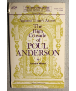 AGAINST TIME&#39;S ARROW: THE HIGH CRUSADE OF POUL ANDERSON (1978) Milford S... - $272.54 MXN