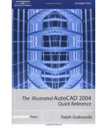 The Illustrated AutoCAD 2004 Quick Reference [Misc. Supplies] Ralph Grab... - $311.66 MXN