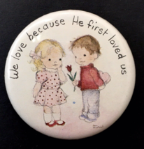 We love because He first loved us Button Pin Valentine&#39;s Day Religious S... - £9.41 GBP