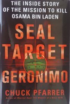 SEAL TARGET GERONIMO Mission to Kill Osama Bin Ladin by C Pfarrer 2011 Hardcover - £2.35 GBP
