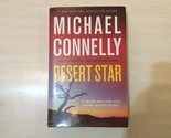 DESERT STAR by MICHAEL CONNELLY - Hardcover - FIRST EDITION - Free Shipping - $17.95