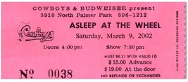 Asleep At The Roue Ticket Stub March 9 2002 Colorado Ressorts - £26.79 GBP