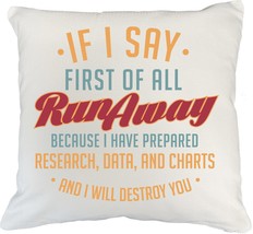 Make Your Mark Design First of All Runaway Funny White Pillow Cover for Research - £19.73 GBP+