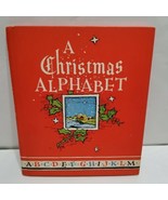 1958 A Christmas Alphabet Religious Lee Mero Unique Book Rare Great Cond... - £91.79 GBP