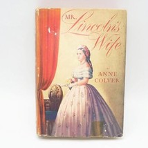 Mr.de Lincoln Wife Par Anne Colver 1943 c. Dur / Dj Bce Farrar &amp; Rinehart - £19.75 GBP